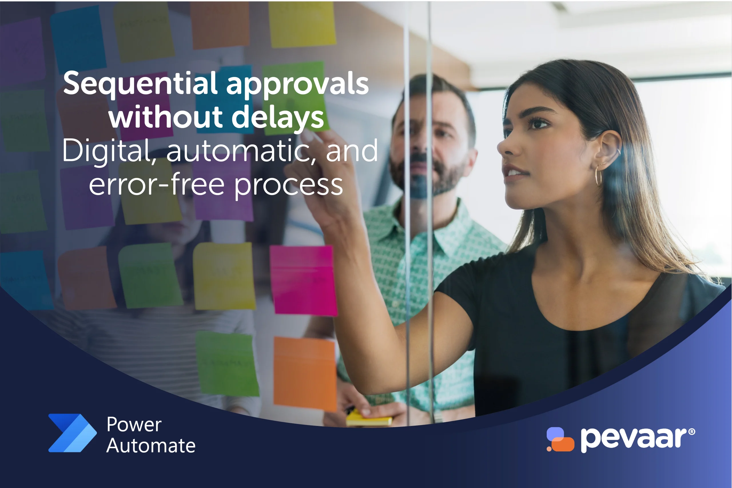 Woman pointing at sticky notes on a glass board next to a colleague while planning a digital approval process with automated data processing. Overlaid text reads 'Sequential approvals without delays. Digital, automatic, and error-free process.' Power Automate and Pevaar logos appear at the bottom