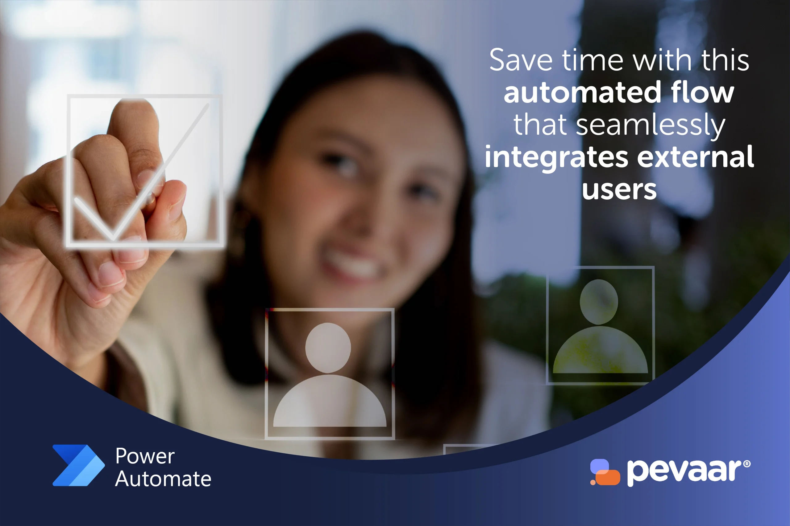 Woman pointing at a digital checkbox, representing an automated flow with Power Automate for seamless external user integration ith automated logic
