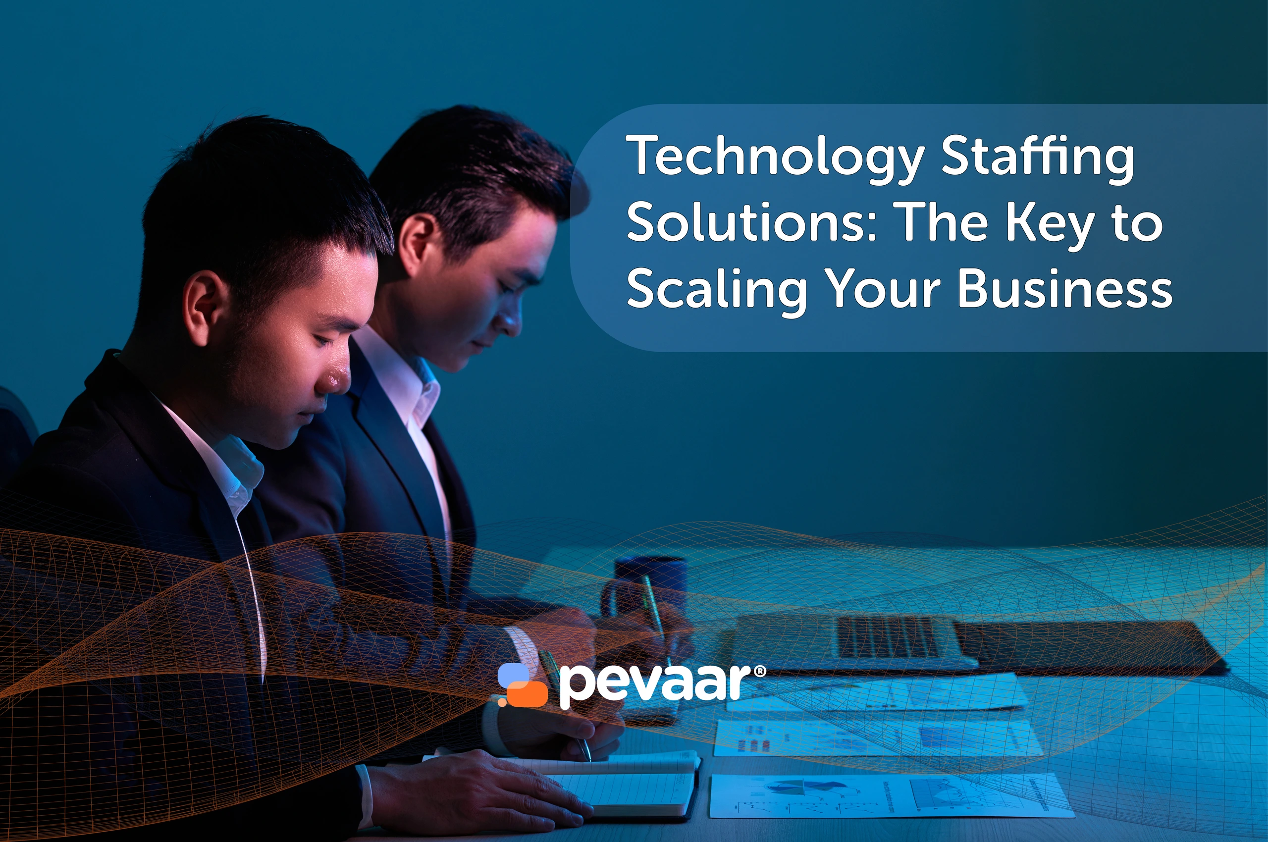 Two people working in front of laptops and papers sitting at a desk. With the text "Technology Staffing Solutions: The Key to Scaling Your Business" and the Pevaar logo.